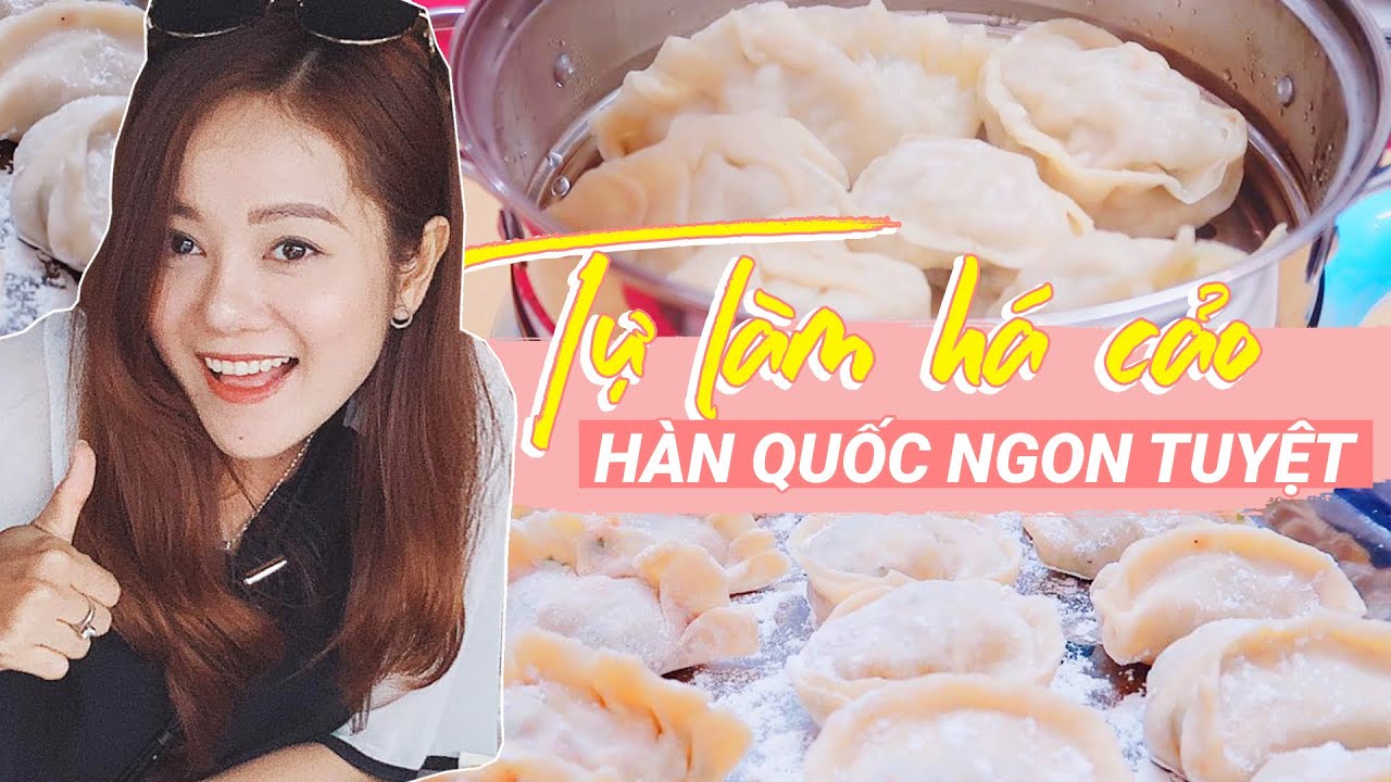 TỰ LÀM MANDU - HÁ CẢO KIỂU HÀN QUỐC NGON TUYỆT, CỰC DỄ LÀM 🥟🥟|HOMECOOK