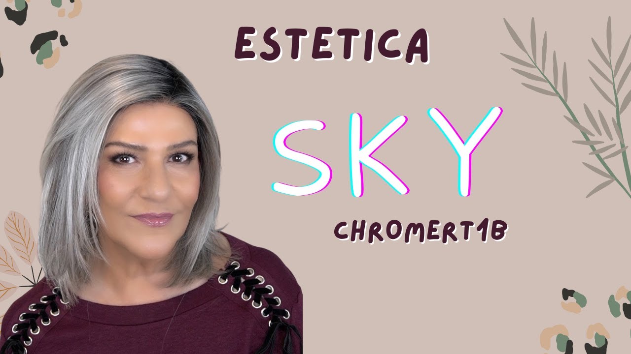Estetica | SKY | ChromeRT1B | Wig Review