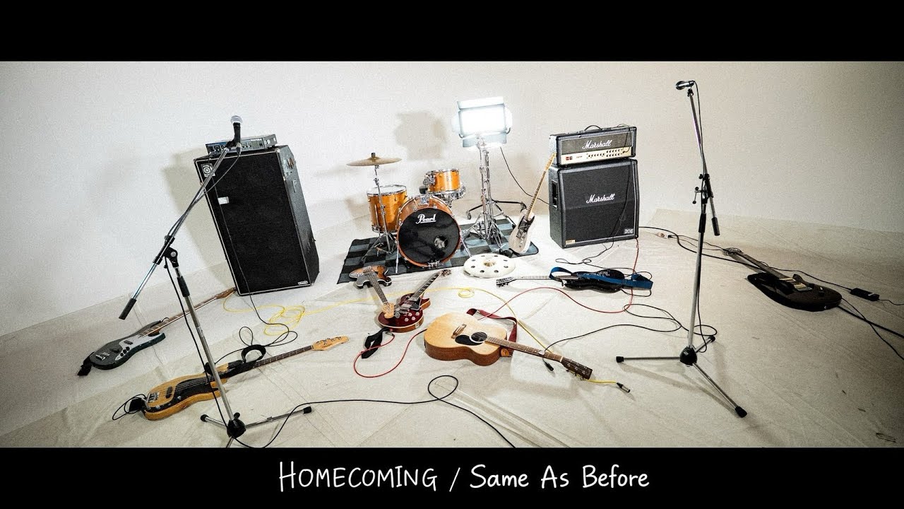 【Official Music Video】HOMECOMING/Same As Before