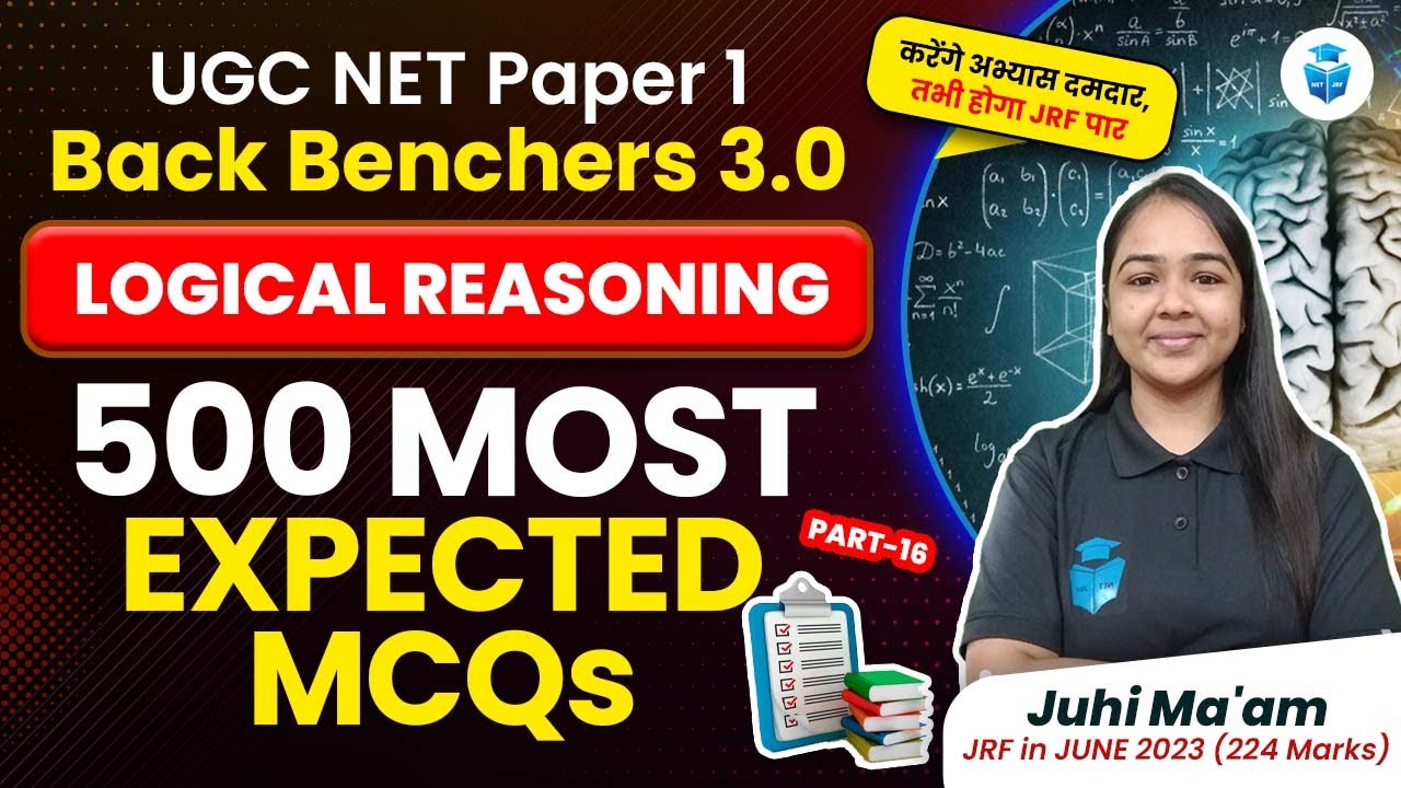 UGC NET Paper 1 Top 500 MCQs | Paper 1 Logical Reasoning Most Expected MCQs by Juhi Mam | JRFAdda