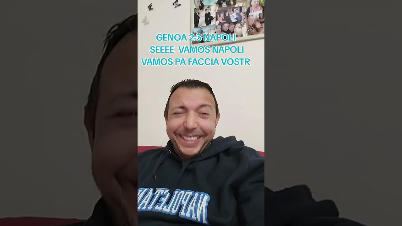 GENOA 2-3 NAPOLI SEEEE  VAMOS NAPOLI VAMOS PA FACCIA VOSTR