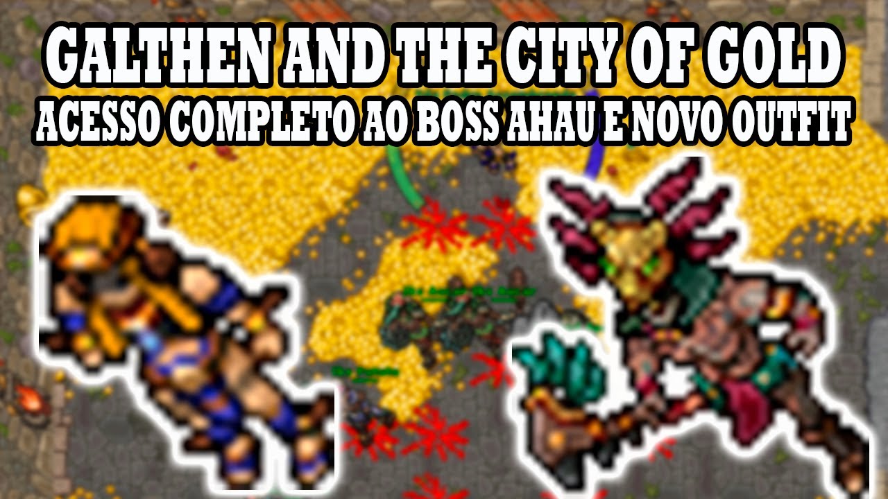 Tibia - Tutorial acesso completo a Iksupan, Ahau e novo outfit. Galthen and the city of gold
