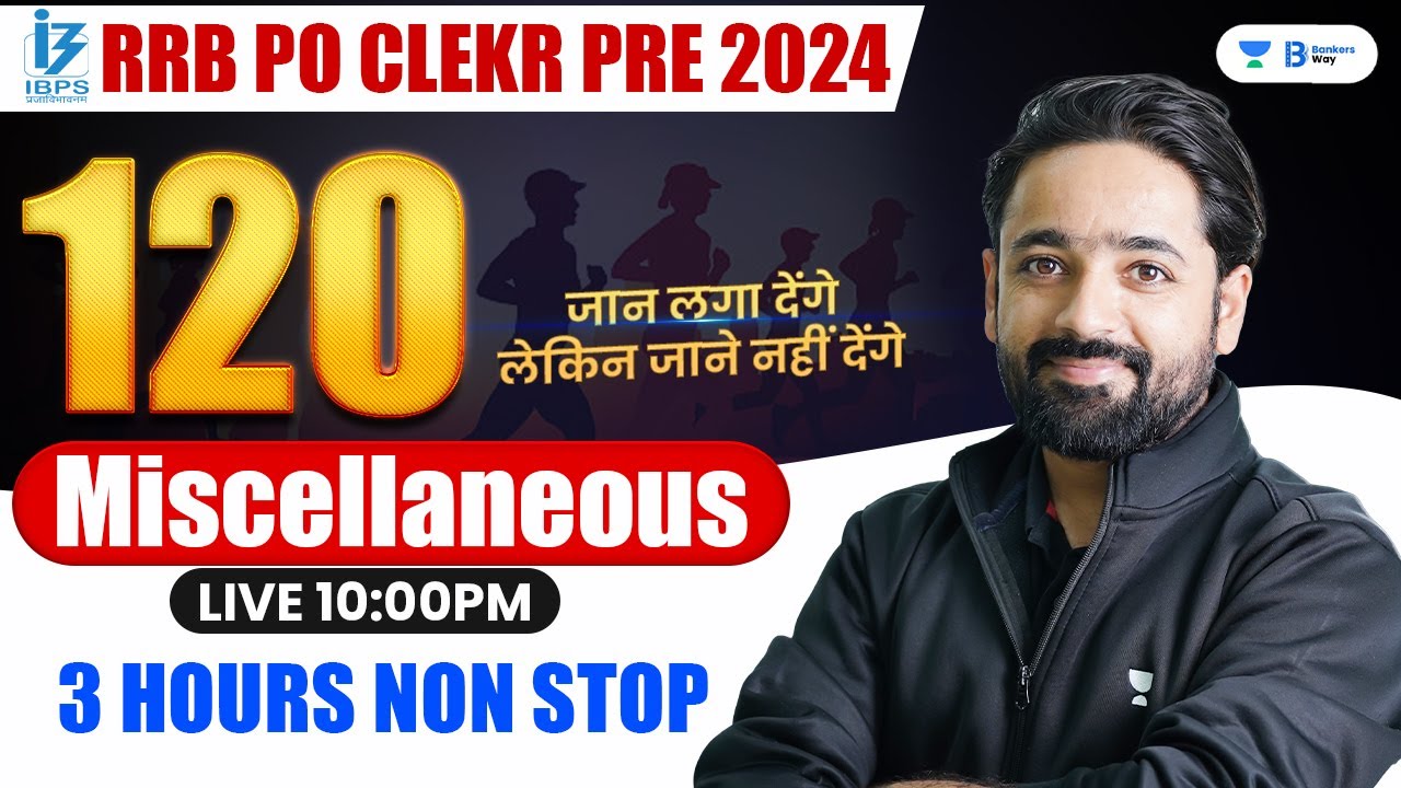 RRB PO/Clerk 2024 | 3 Hour Non-Stop | 120 Miscellaneous Questions | Reasoning by Puneet Sir