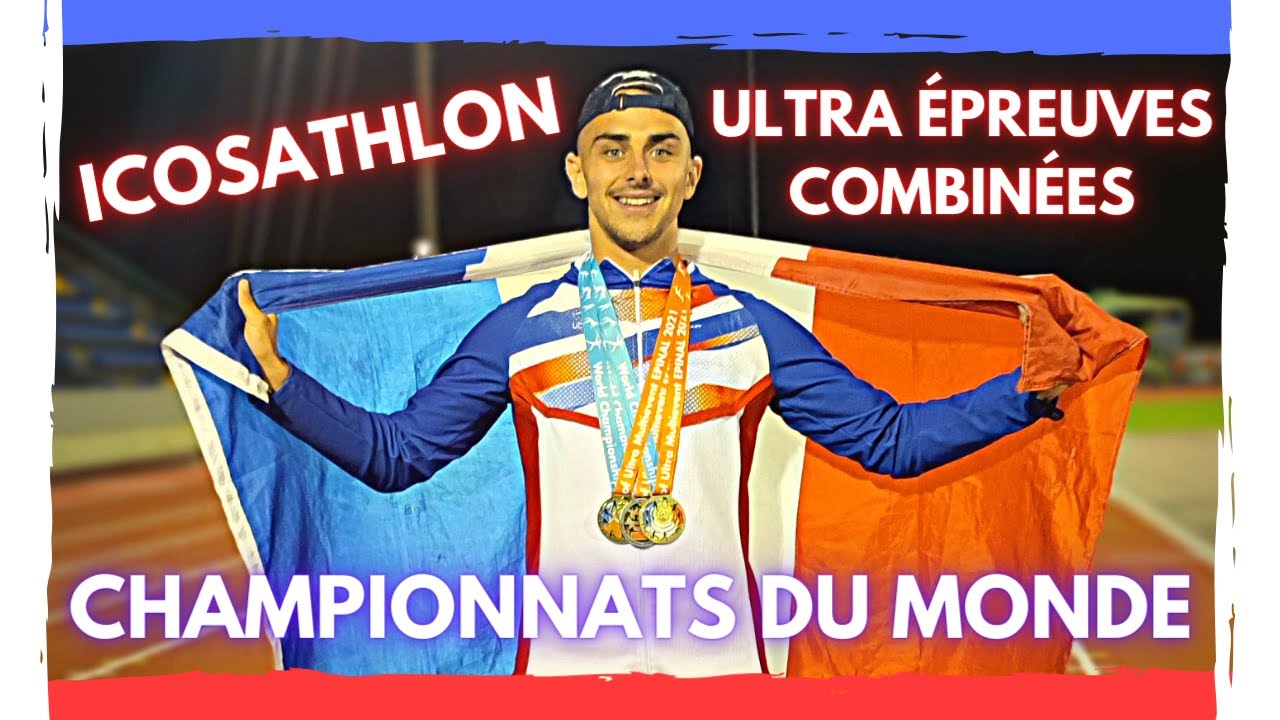 HUGO SISTERNES  - Championnats du Monde d'Icosathlon (Ultra Épreuves Combinées)