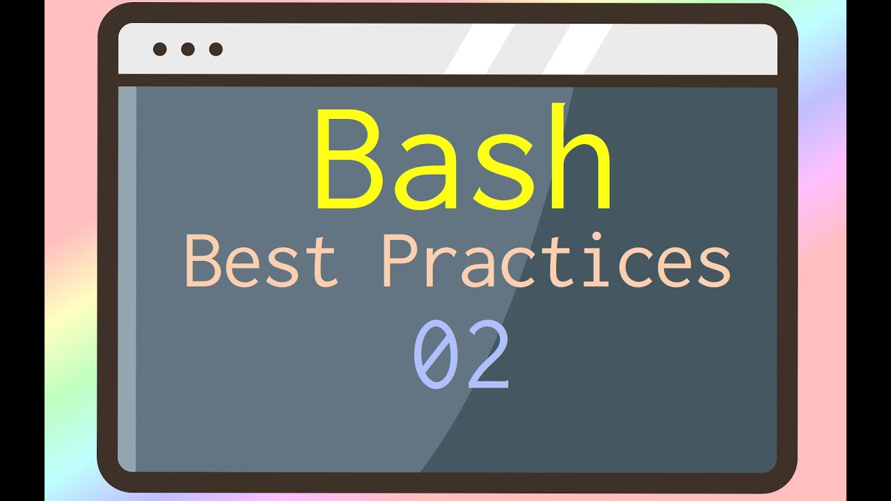 Learning Bash Best Practices - 02 // Shebang, Better Readability and Dynamic Scoping