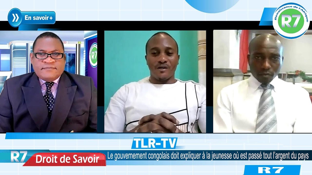 #CONGO-BRZZAVILLE : LE GOUVERNEMENT DOIT EXPLIQUER A LA JEUNESSE OU EST PASSE TOUT L’ARGENT DU PAYS