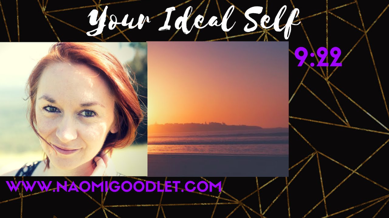 Your Ideal Self Meditation - Become The Best Version Of Yourself