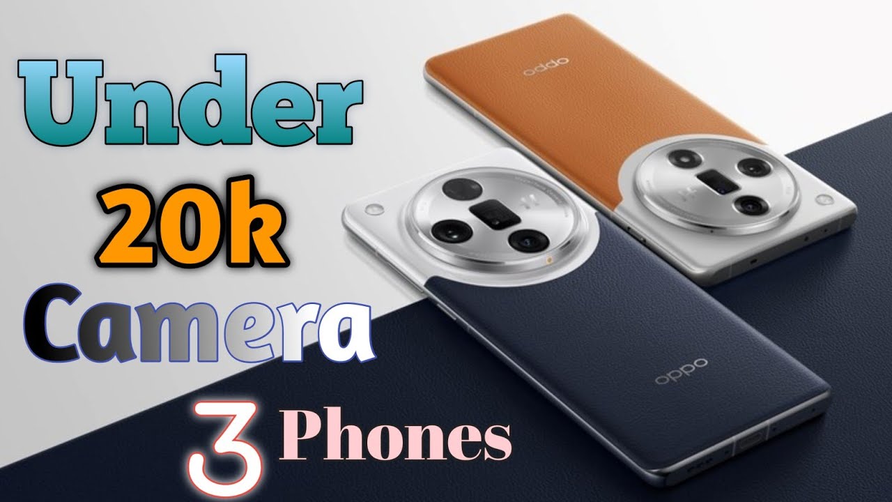 Best Smartphone Cameras Under $20,000