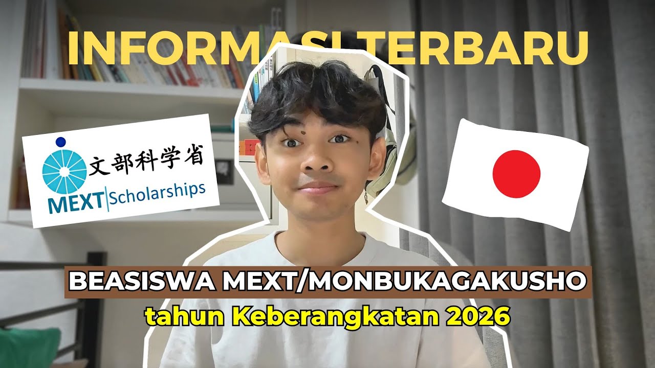 Beasiswa MEXT/Monbukagakusho (S1, D3, D2) tahun Keberangkatan 2026 | INFORMASI TERBARU