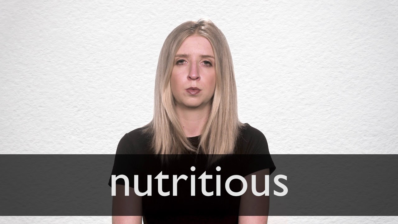 How to pronounce NUTRITIOUS in British English