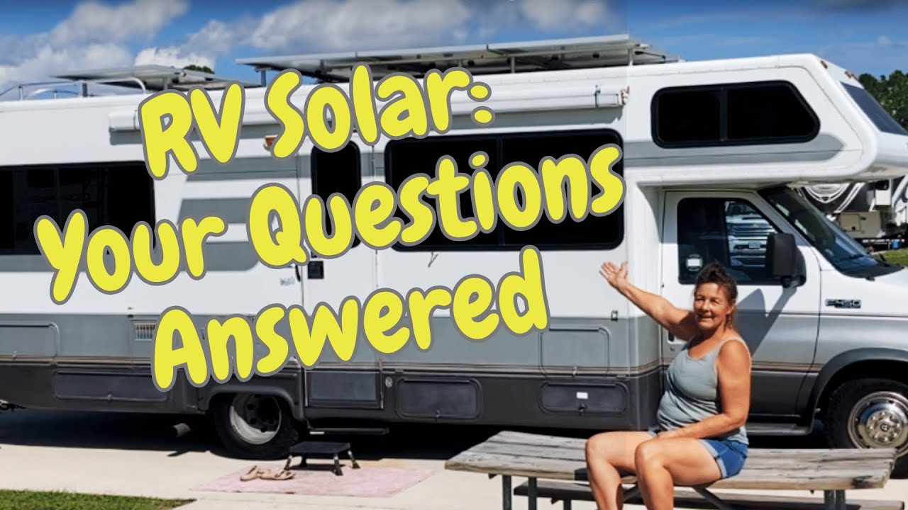 Your RV Solar Questions Answered
