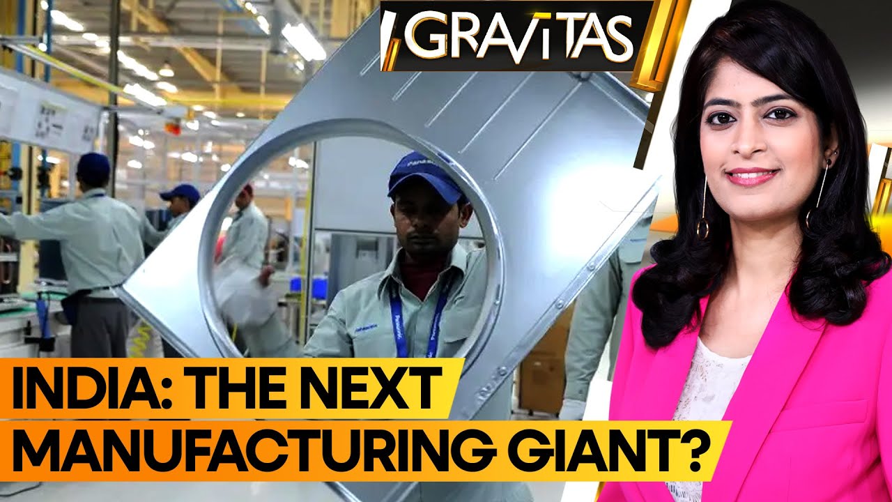 India's rise as a global manufacturing hub | WION Gravitas