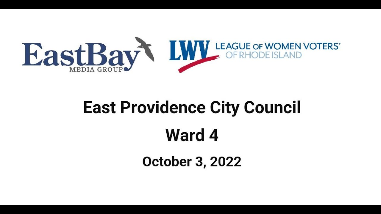 East Providence City Council - Ward 4 - October 3, 2022