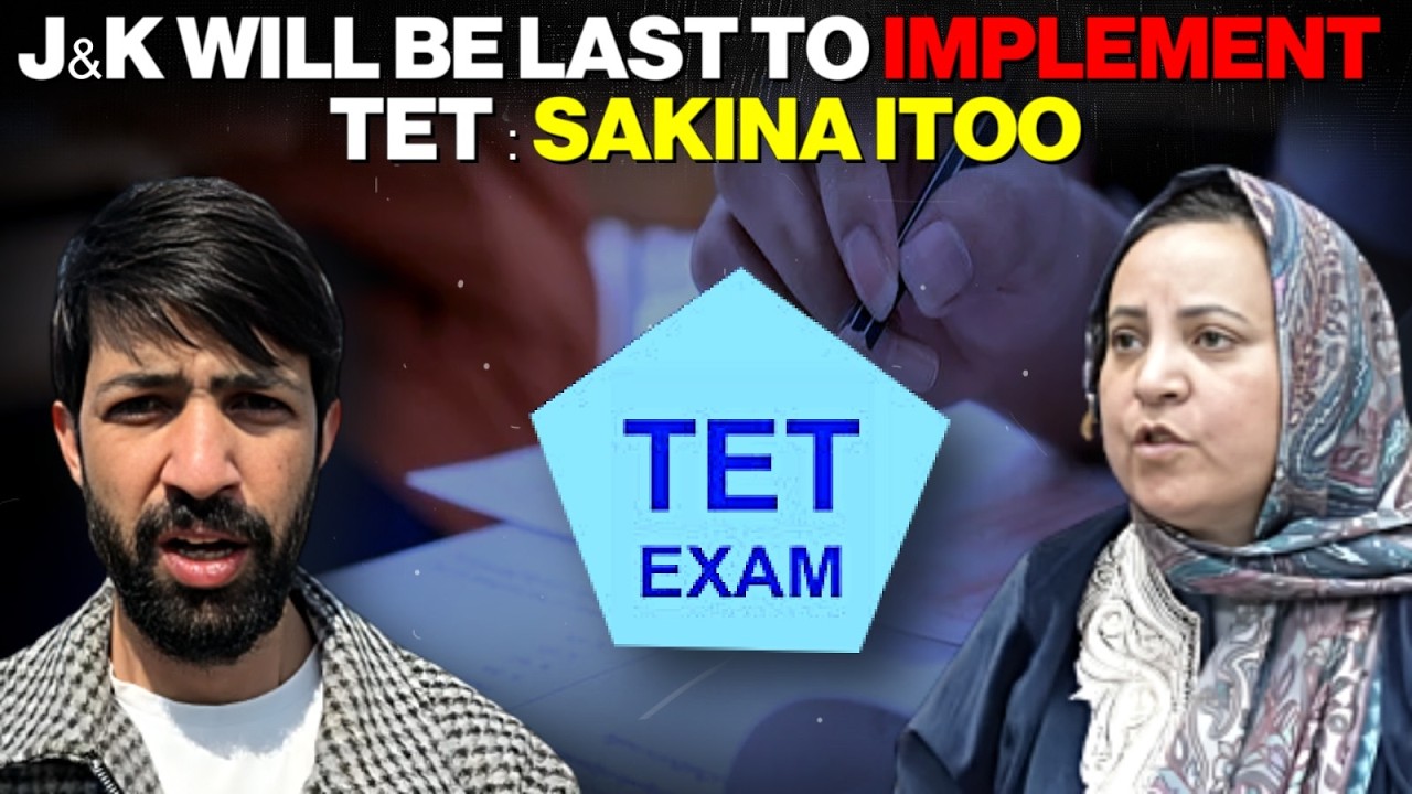 J&K will be last to implement TET no order issued Yet Sakina itoo