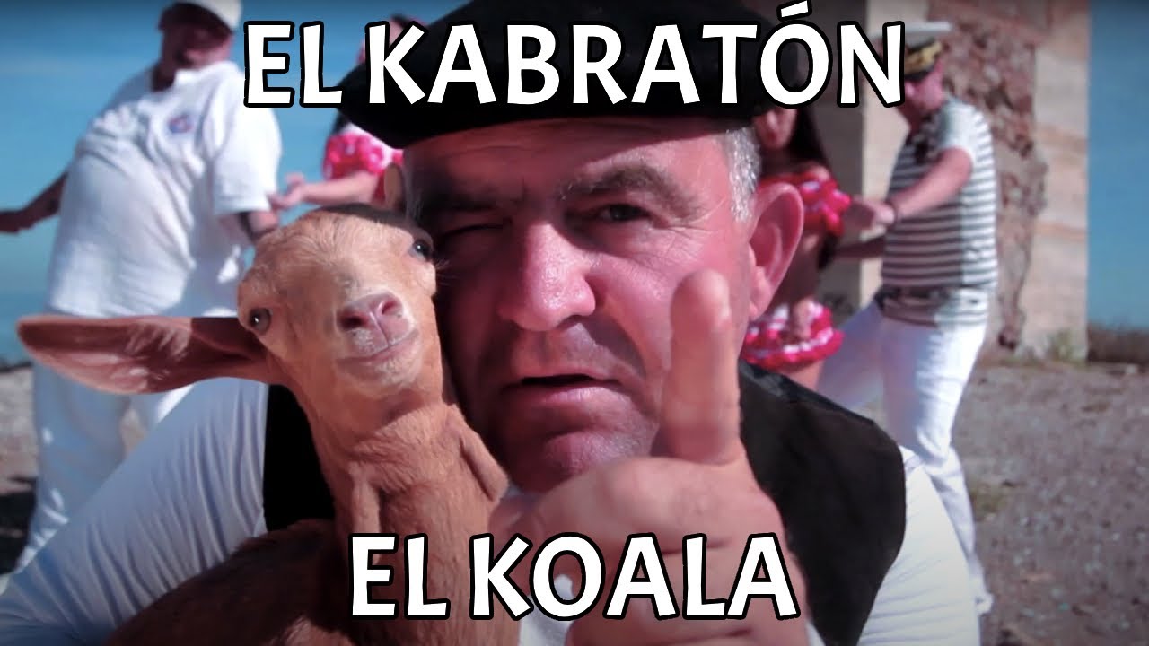 &iquest;Ten&eacute;is cabras? (El Kabrat&oacute;n) (Videoclip OFICIAL) - El Koala 🐨