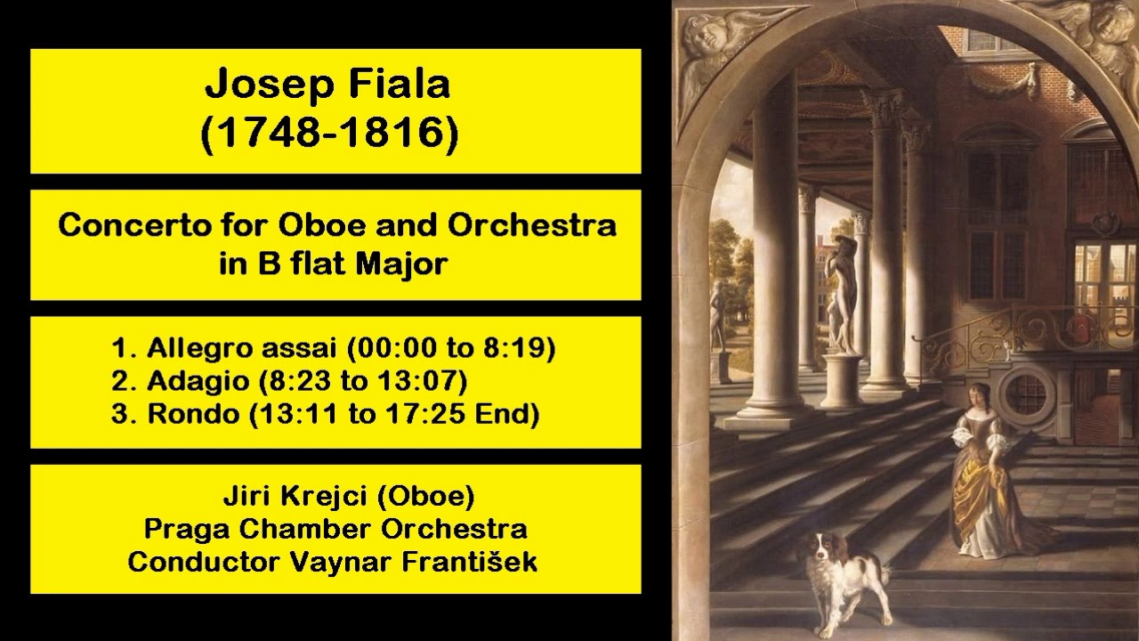 Josep Fiala (1748-1816) - Concerto for Oboe and Orchestra in B flat Major