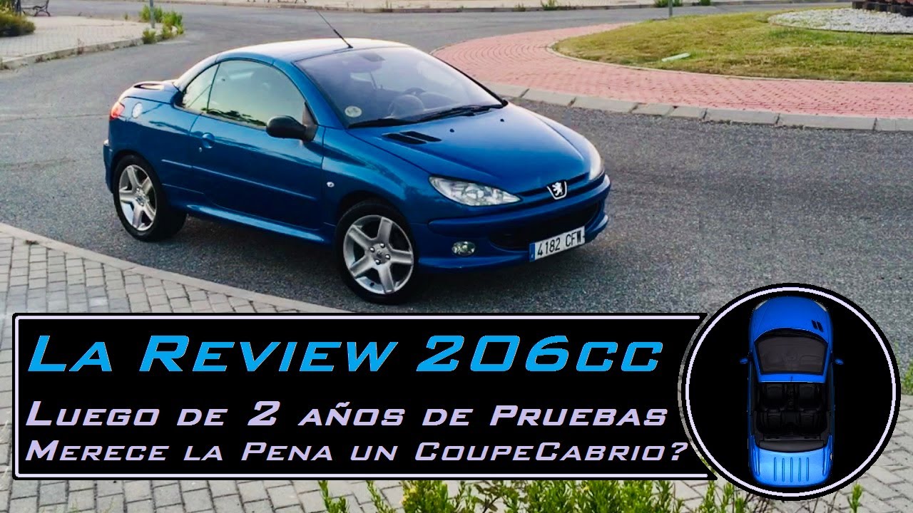 La Review de mi 206CC en 2021 - Análisis de mi Peugeot 206 cc GTi s16