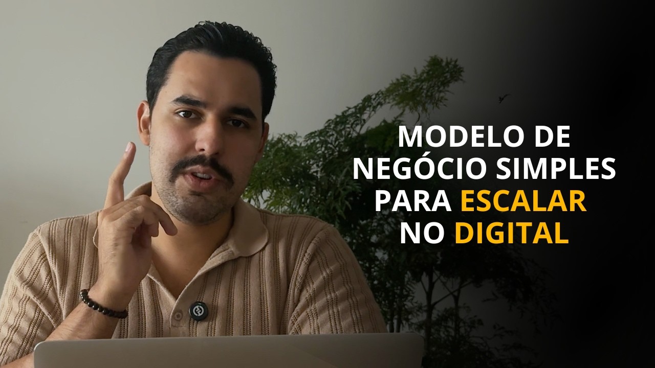 Modelo de negócio simples para escalar no digital