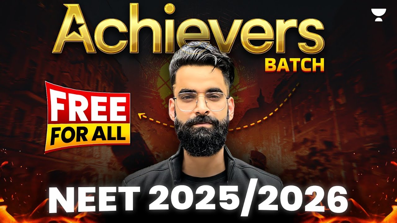 Free YouTube Batch 🔥| NEET 2025/2026 | Achiever’s Batch | Let’s Kick Start | Wassim Bhat