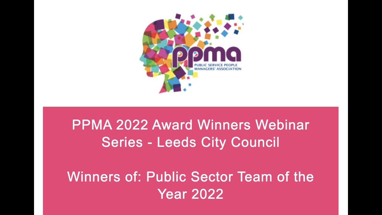 PPMA Award Winner 2022 Series   Leeds City Council, winners of Public Sector Team of the Year 2022