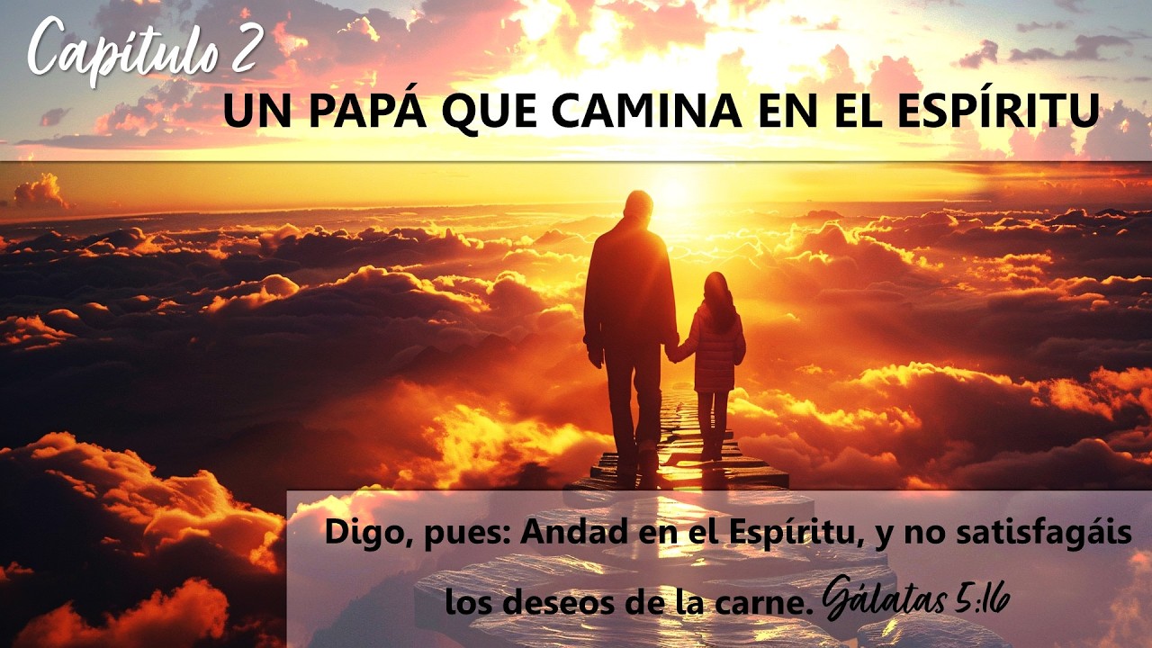 2. Un papá que camina en el espíritu | #moisespeinado #reunionhombres