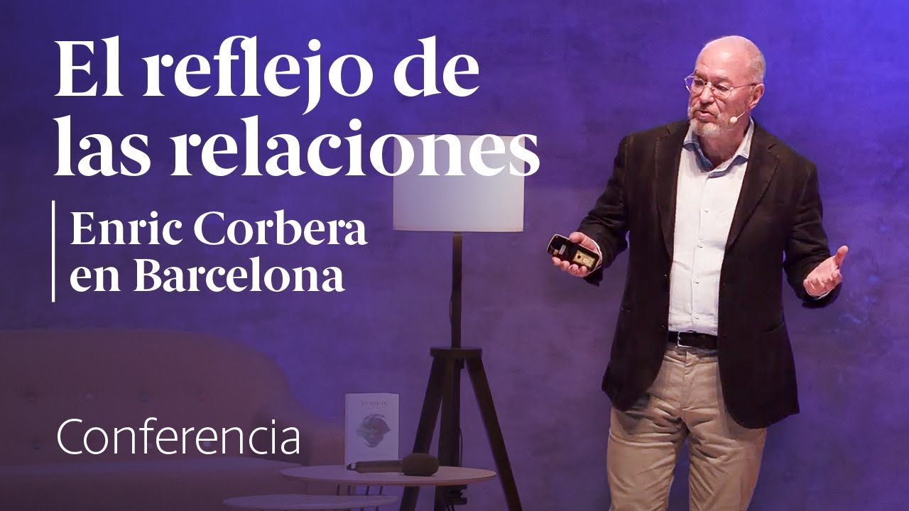 El reflejo de las relaciones - Conferencia 