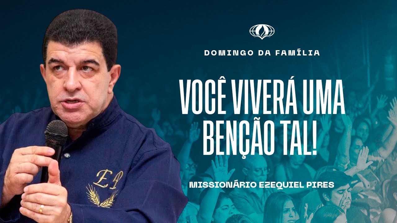 VOCÊ VIVERÁ UMA BENÇÃO TAL! (GÊNESIS 26:12) | MISS. EZEQUIEL PIRES