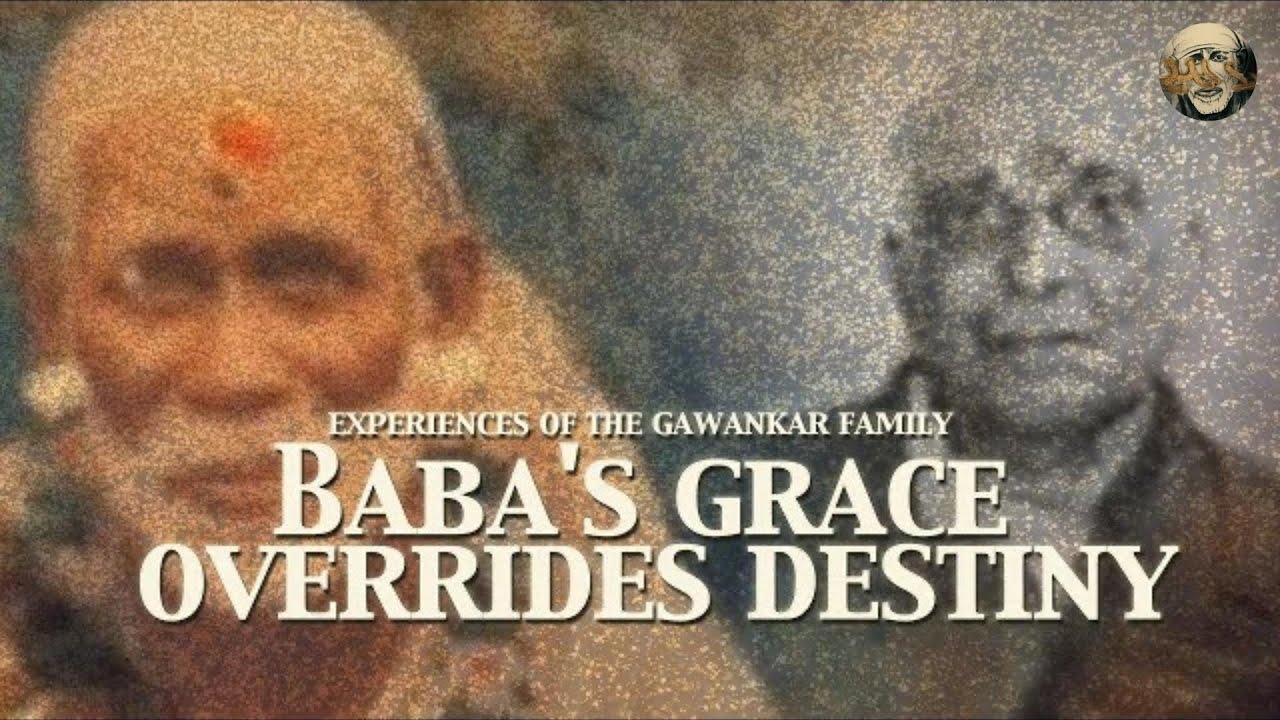 Sai Baba's Grace Overrides Destiny