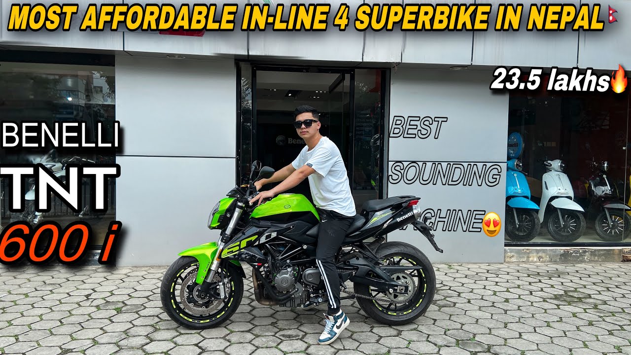 Benelli Tnt 600i: Cheapest Inline-4 Cylinder Superbike in Nepal🇳🇵| Price ? | Exhaust Sound😍