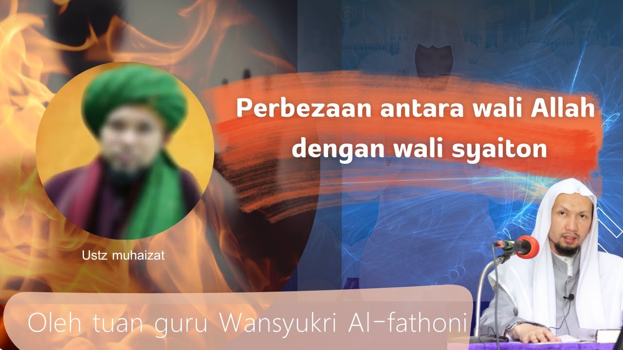 فربيذان دانتارا اولياء الرحمن دان اولياء الشيطان