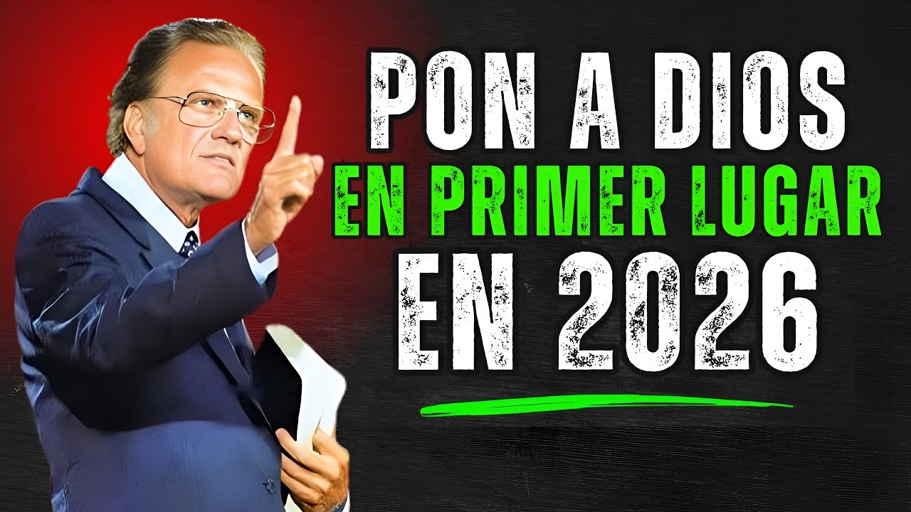 Pon a Dios en Primer Lugar en 2026 | Un Poderoso Mensaje de Año Nuevo Que Cambiará Tu Vida | BILLY