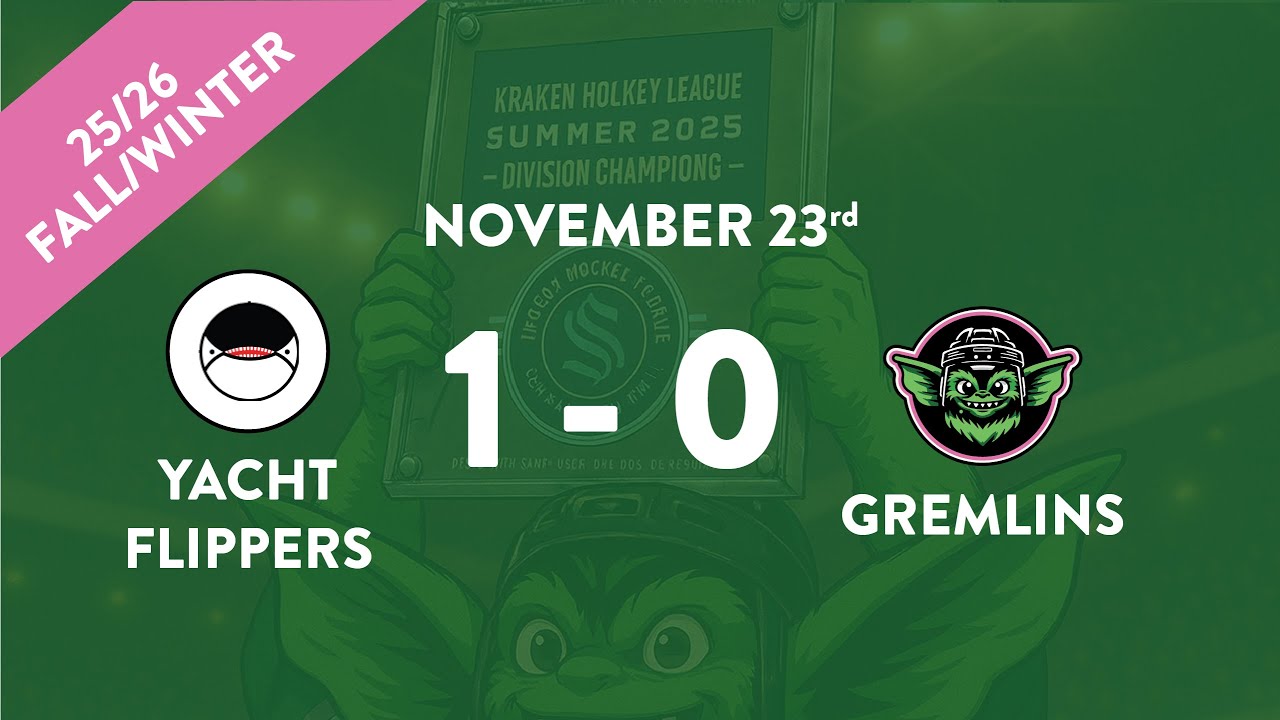Yacht Flippers vs Gremlins (11/23/25)