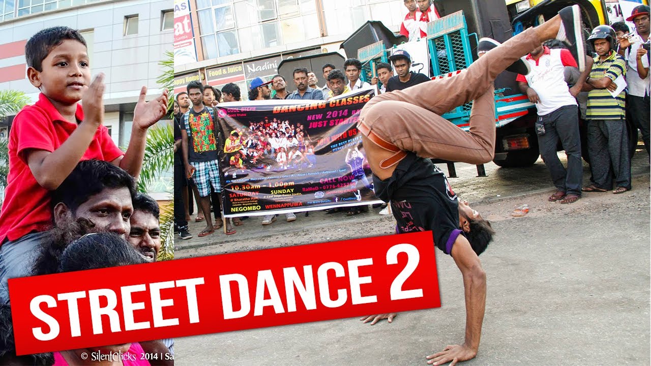 STREET DANCE 2 | COOL STEPS | BEST Moves in 1 Video | SRI LANKA