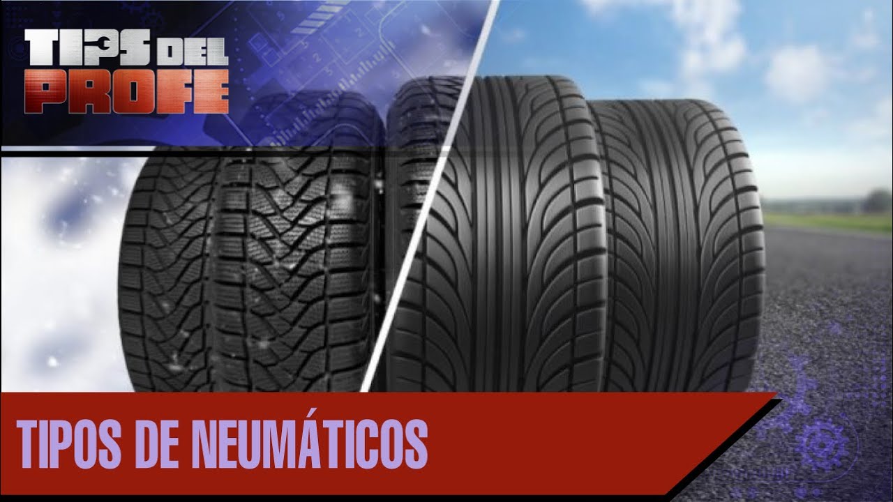 Tipos de neumáticos - Tips del Profe -