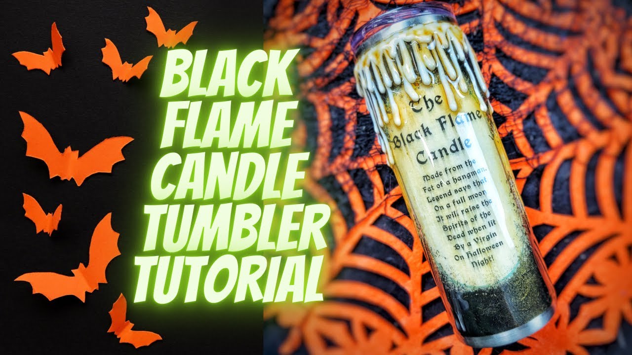 Halloween Black Flame Candle Tumbler Tutorial