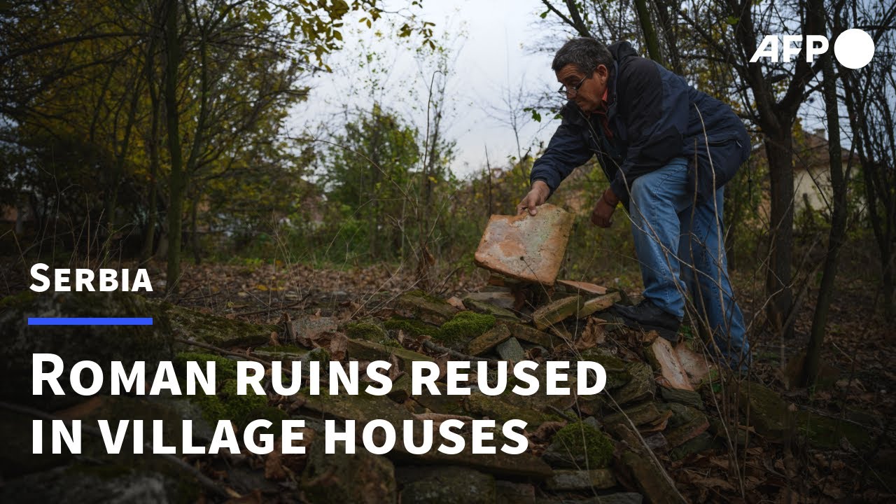 Held up by history: Roman ruins provide building blocks for Serbian village | AFP