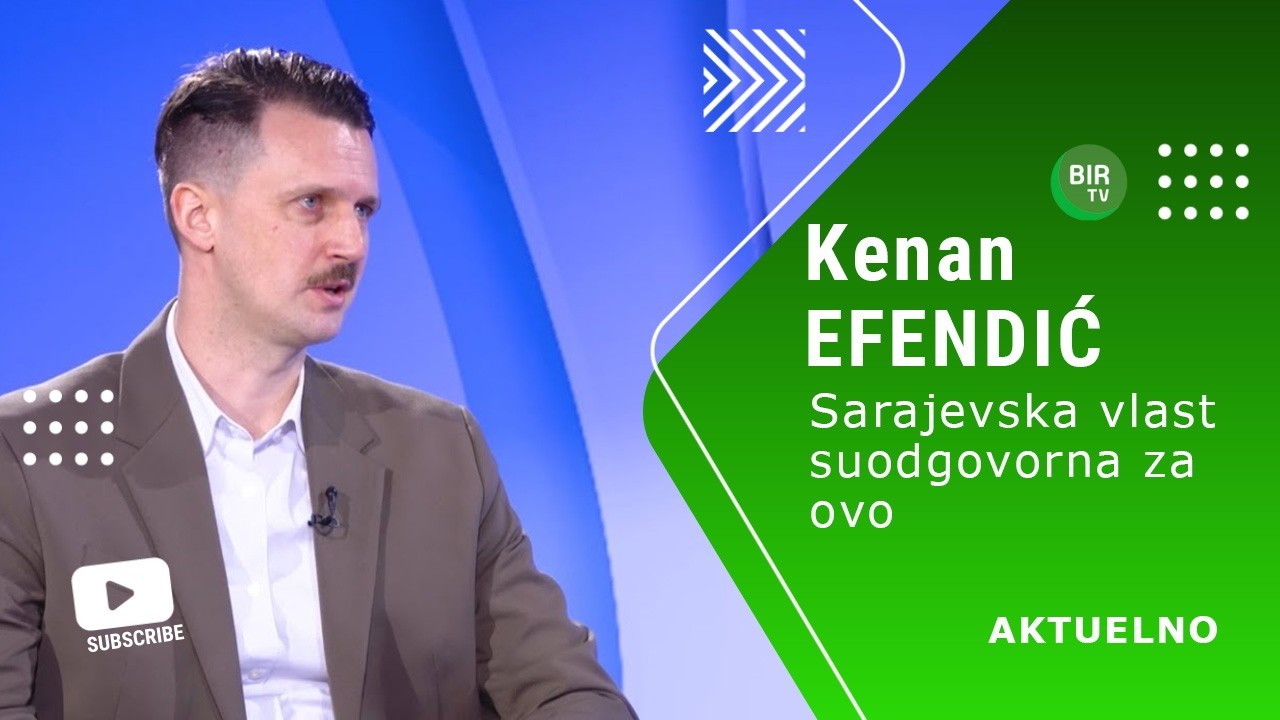 AKTUELNO | Kenan Efendić: Sarajevska vlast se sprda sa Dodikom jer je ona suodgovorna za ovo