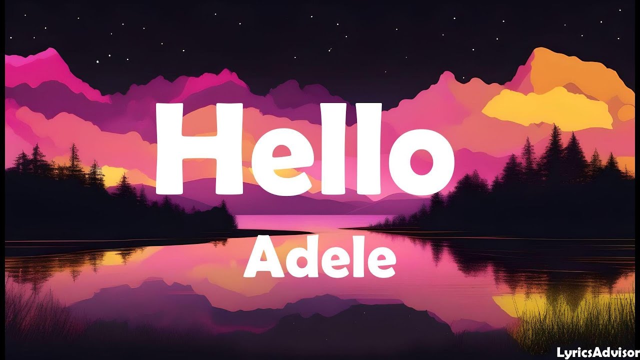 Adele - Hello (Lyrics)