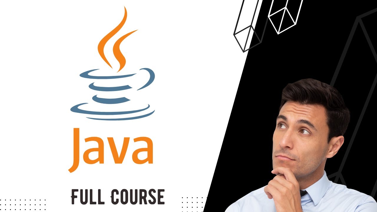 Java Programming Tutorial | Java From Zero To Hero | Best for Beginners
