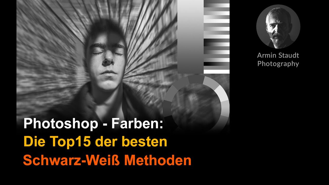Photoshop - Farben: Die Top15 der besten Schwarz-Weiß Methoden