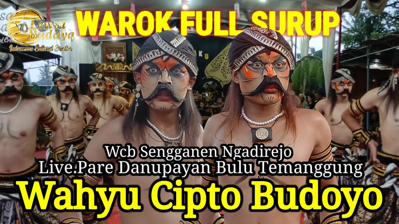 WCB_WAHYU CIPTO BUDOYO SENGGANEN NGADIREJO LIVE PARE DANUPAYAN BULU TEMANGGUNG