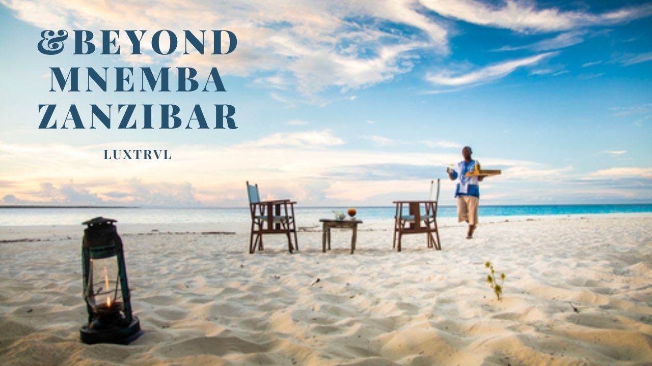 Spectacular Private Island andBeyond &Beyond Mnemba Island Zanzibar Tanzania