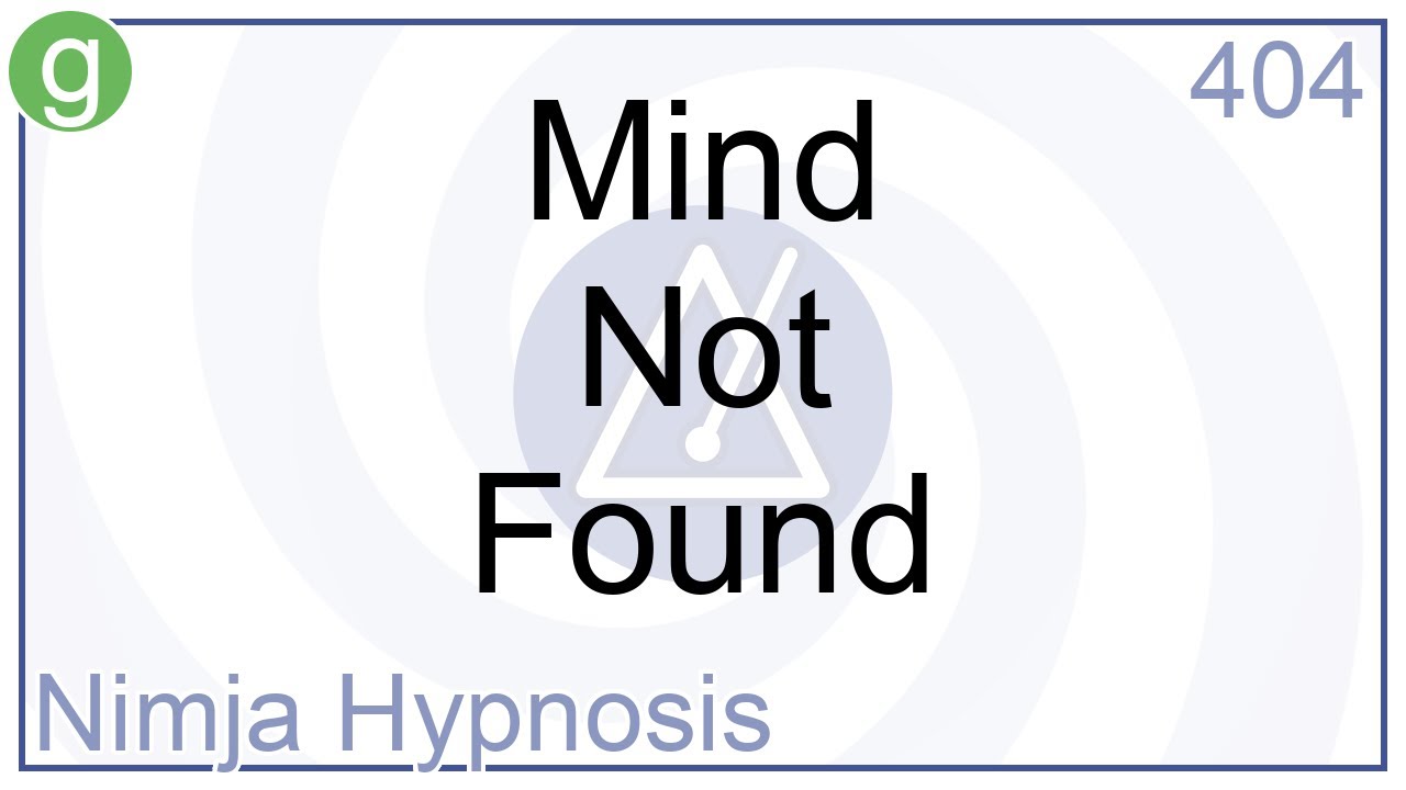 Mind Not Found - Hypnosis