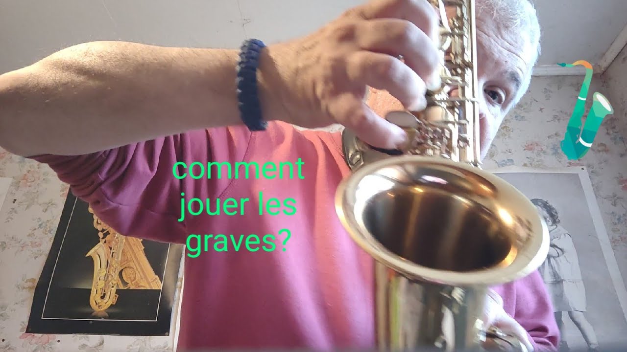 Comment jouer les notes graves au sax alto ?