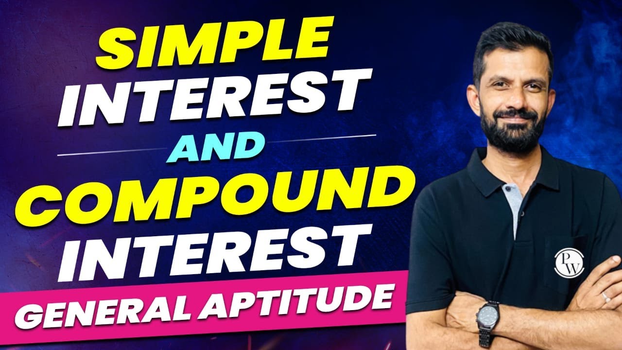 Simple Interest And Compound Interest | General Aptitude | GATE