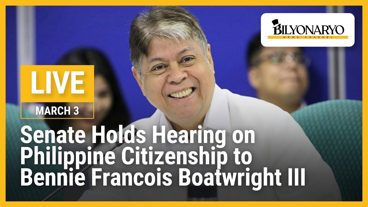 LIVE: Senate Hearing on Philippine Citizenship to Bennie Francois Boatwright III | March 3, 2026