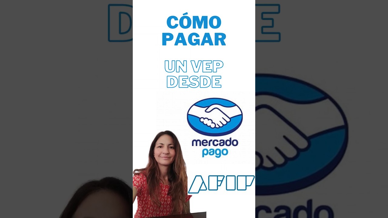 C&oacute;mo pagar un VEP desde mercado pago