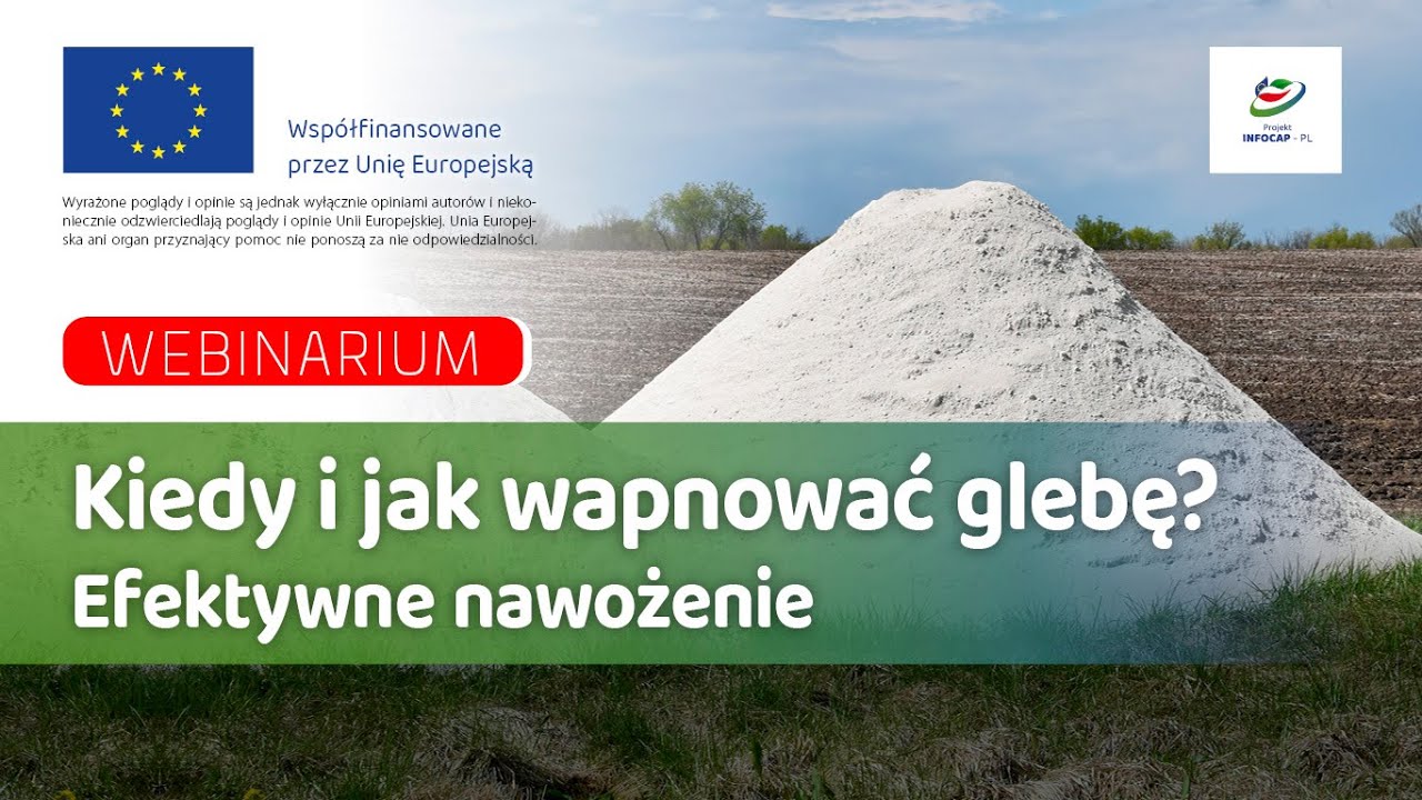 Kiedy i jak wapnować glebę? Efektywne nawożenie. Zapis z webinarium 21.09.2023