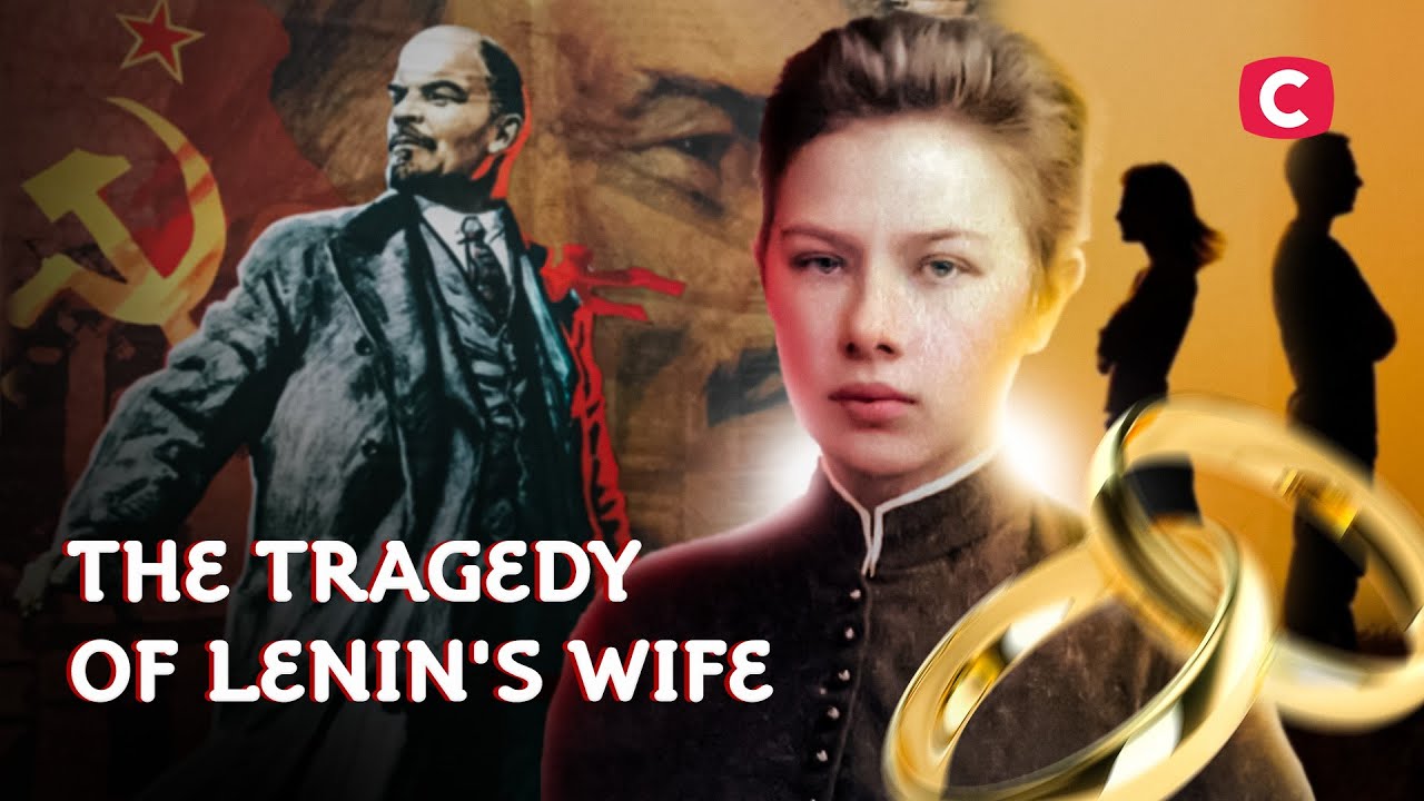 The tragedy of Lenin's wife &ndash; Searching for the Truth | Soviet Union Documentary | USSR