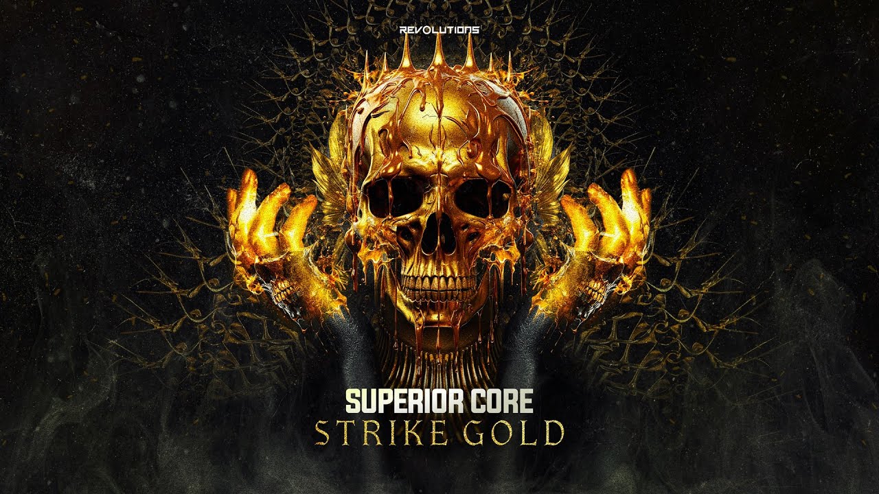 Superior Core - Strike Gold (Official Audio)